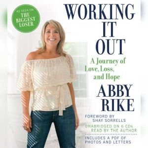 Working It Out, Abby Rike