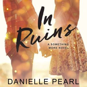 In Ruins, Danielle Pearl