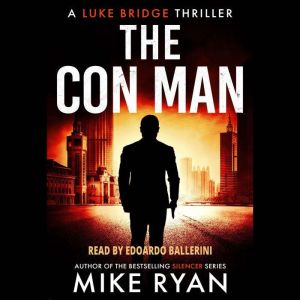 The Con Man, Mike Ryan