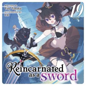 Reincarnated as a Sword Light Novel..., Yuu Tanaka