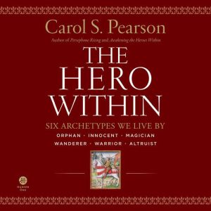 Hero Within  Rev.  Expanded Ed., Carol S. Pearson