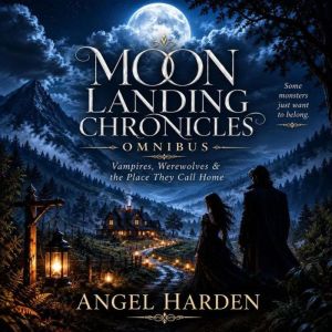 Moon Landing Chronicles Omnibus, Angel Harden