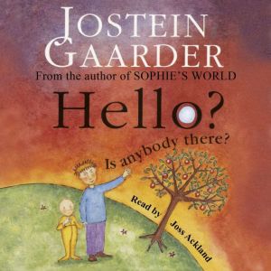 Hello? Is Anybody There?, Sally Gardner