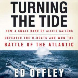 Turning the Tide, Ed Offley