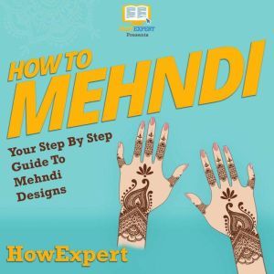 How To Mehndi, HowExpert