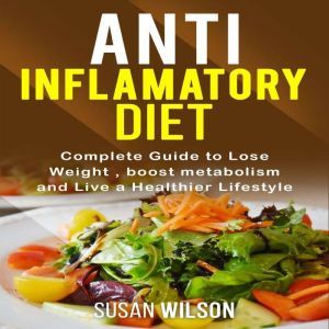 AntiInflammatory Diet, Susan Wilson