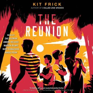 The Reunion, Kit Frick