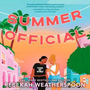 Summer Official, Rebekah Weatherspoon