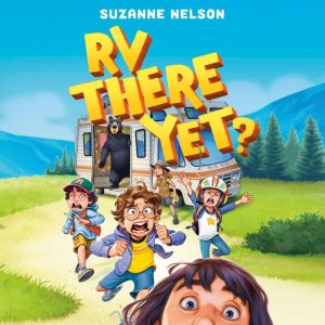 RV There Yet?, Suzanne Nelson
