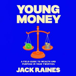 Young Money, Jack Raines