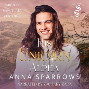 His Unicorn Alpha: An Omegaverse Mpreg Romance