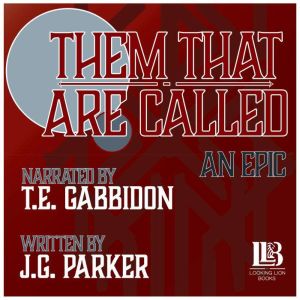 Them That Are Called, J.G. Parker