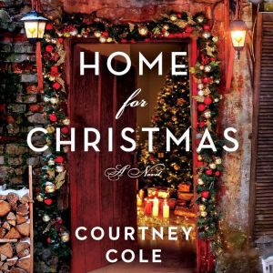 Home for Christmas, Courtney Cole
