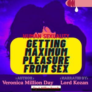 Human Sexuality Getting Maximum Ple..., Veronica Million Day