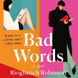 Bad Words, Rioghnach Robinson
