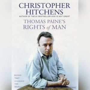 Thomas Paines Rights of Man, Christopher Hitchens