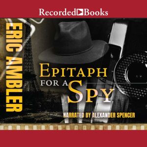Epitaph for a Spy, Eric Ambler