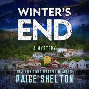 Winters End, Paige Shelton