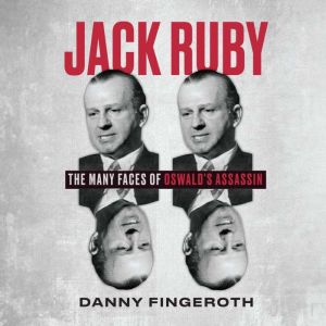 Jack Ruby, Danny Fingeroth