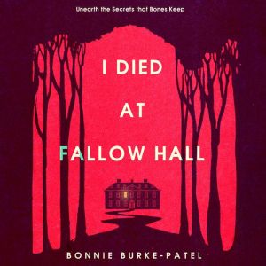 I Died At Fallow Hall