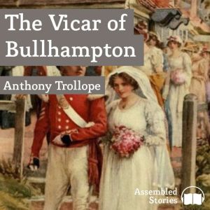 The Vicar of Bullhampton, Anthony Trollope