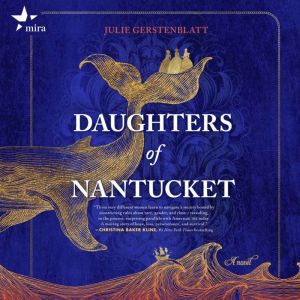 Daughters of Nantucket, Julie Gerstenblatt
