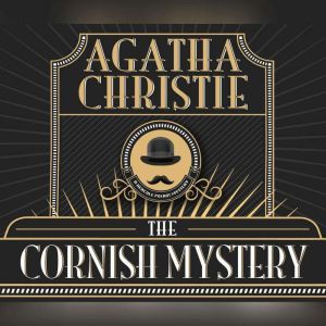 Cornish Mystery, The, Agatha Christie