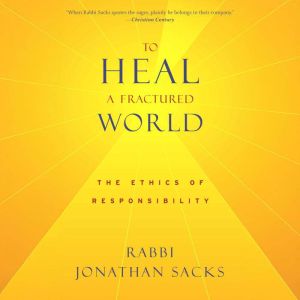 To Heal a Fractured World, Jonathan Sacks