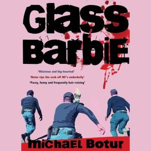 Glass Barbie, Michael Botur