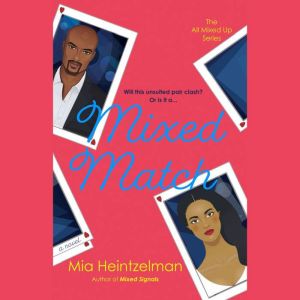 Mixed Match, Mia Heintzelman