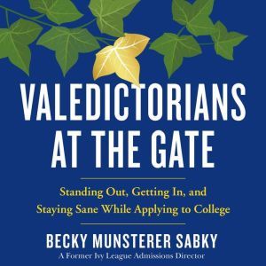 Valedictorians at the Gate, Becky Munsterer Sabky