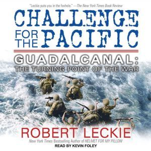 Challenge for the Pacific, Robert Leckie