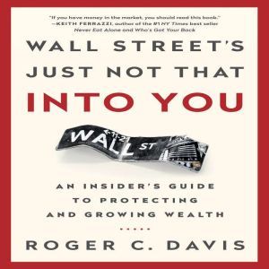 Wall Streets Just Not That Into You, Roger C. Davis