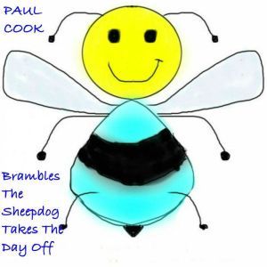 Brambles the Sheepdog Takes The Day O..., Paul Cook
