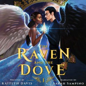 The Raven and the Dove, Kaitlyn Davis