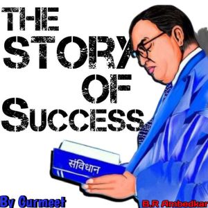 The story of success., Gurmeet