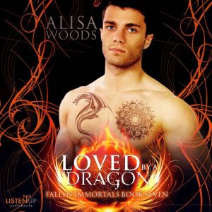 Loved by a Dragon, Alisa Woods