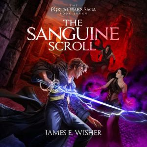 The Sanguine Scroll, James E. Wisher