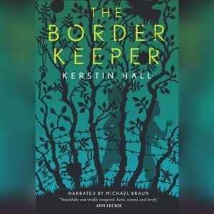 The Border Keeper, Kerstin Hall