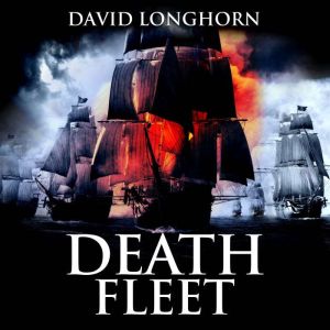Death Fleet (Devil Ship Series, Book 3): Supernatural Suspense with Scary & Horrifying Monsters