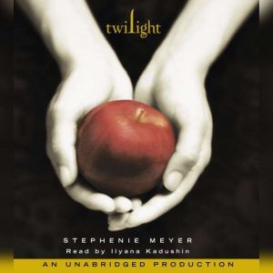 Twilight, Stephenie Meyer