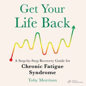 Get Your Life Back, Toby Morrison