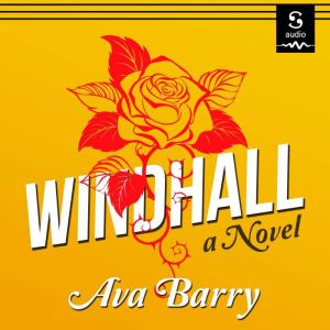 Windhall, Ava Barry
