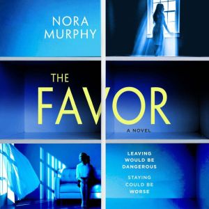 The Favor, Nora Murphy
