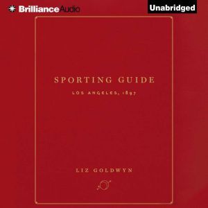 Sporting Guide, Liz Goldwyn