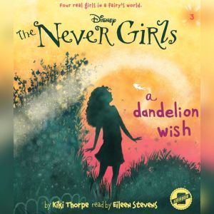 A Dandelion Wish, Kiki Thorpe