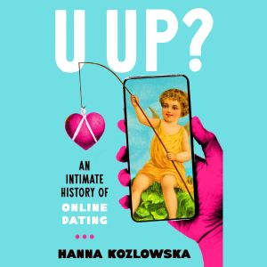 U Up?, Hanna Kozlowska