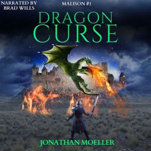 Malison Dragon Curse, Jonathan Moeller