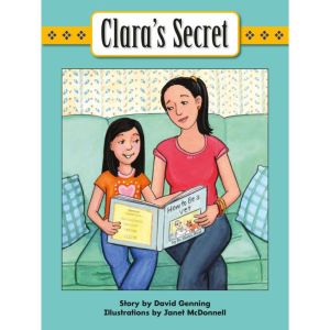 Clara's Secret: Voices Leveled Library Readers