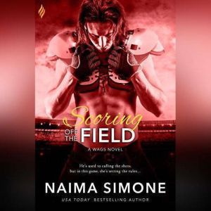 Scoring off the Field, Naima Simone